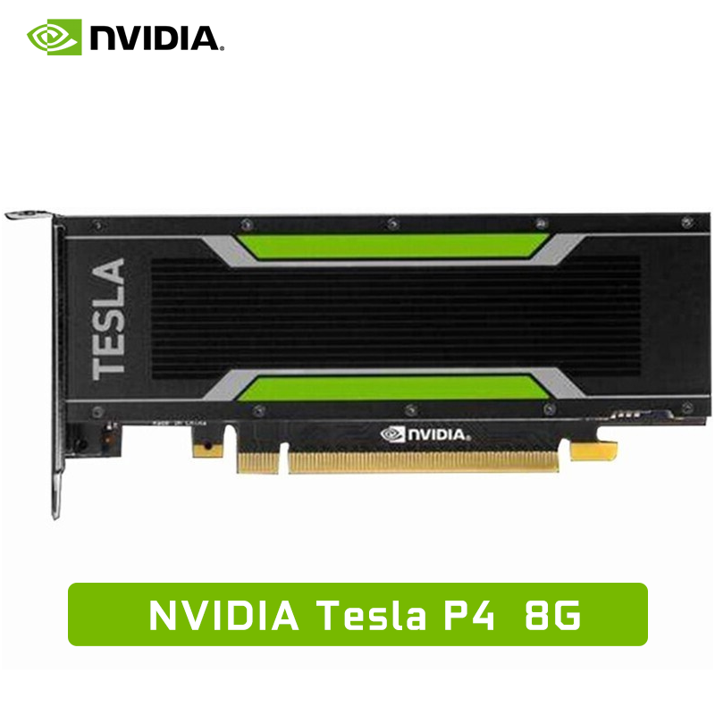英伟达NVIDIA Tesla P4 8G人工智能计算加速卡
